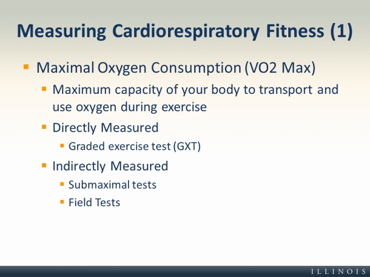 Measuring Cardiorespiratory Fitness 1 Measuring Cardiorespiratory Fitness 1